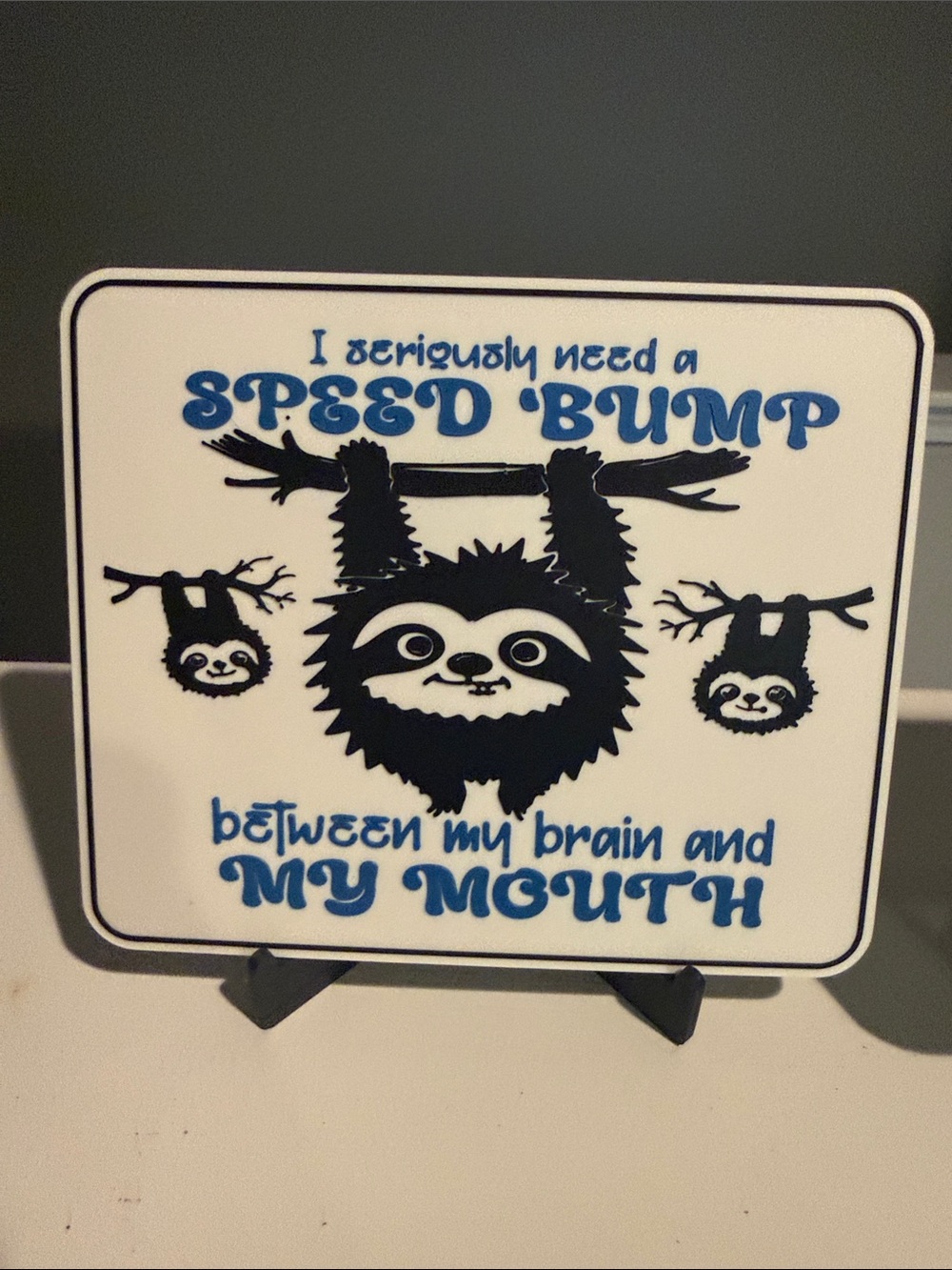 Set of 6 Funny Animal Quote Signs - 3D printed 6” x 5” - Picture 8 of 8